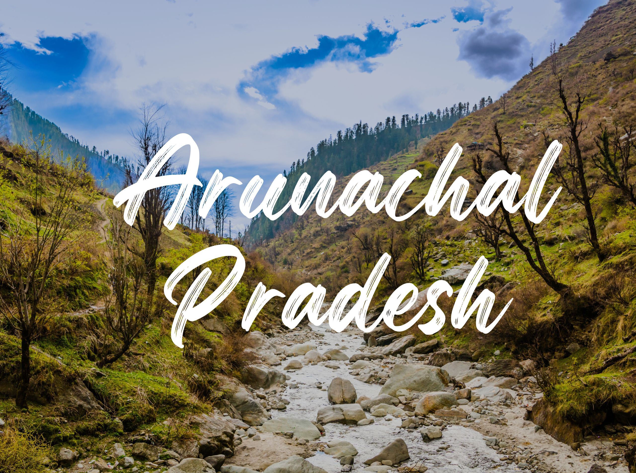 ARUNACHAL PRADESH TOUR
